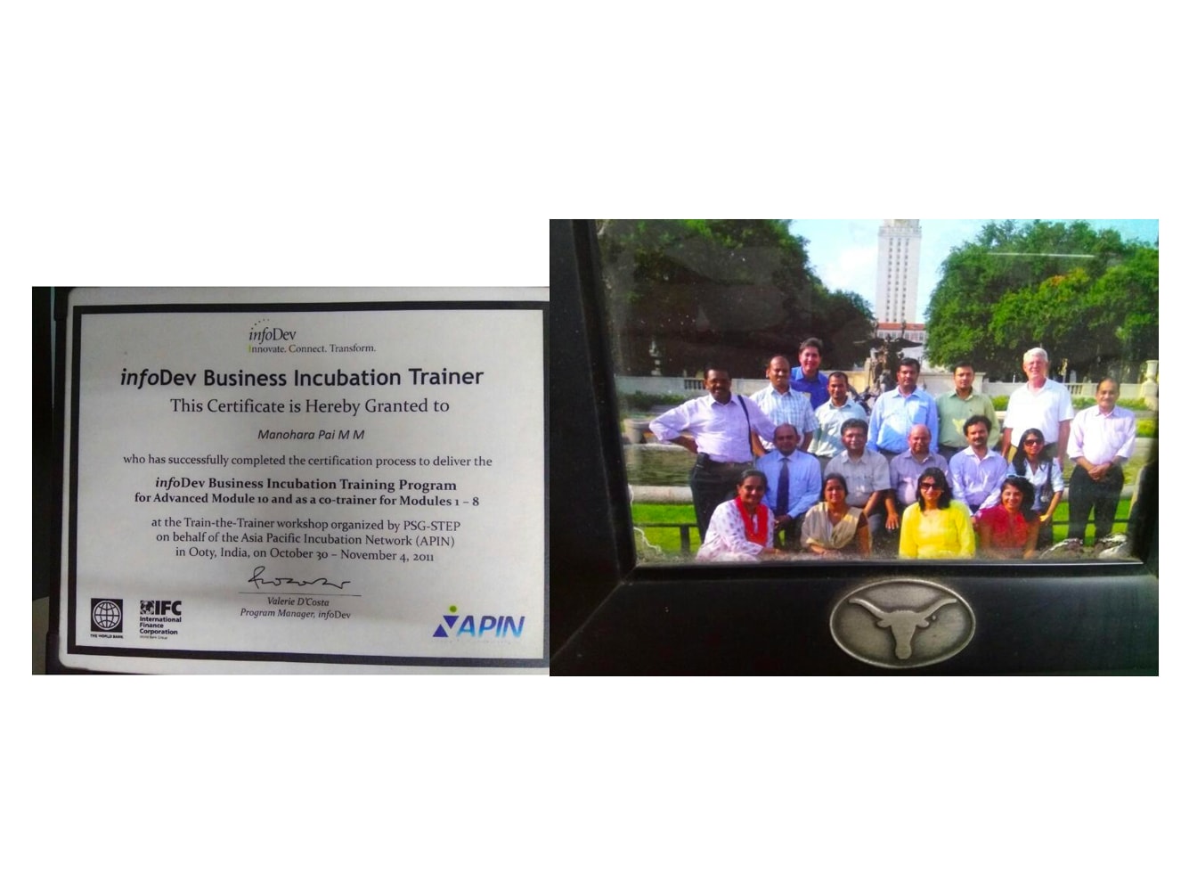 Infodev Business Incubation Training(2011) and Intensive training on Incubation in Texas Austin, USA(2010)
